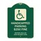 Signmission Handicapped Parking $250 Fine Section 4511.69 Ohio Revised Code Alum Sign, 24" x 18", G-1824-23919 A-DES-G-1824-23919 - alternate 1